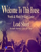 WELCOME TO THIS HOUSE, Lead Sheet (Includes Melody, Lyrics & Chords) Three-Part Treble choral sheet music cover